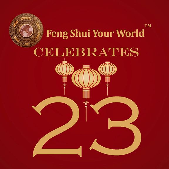 Feng Shui Your World Celebrates 23 years! 
